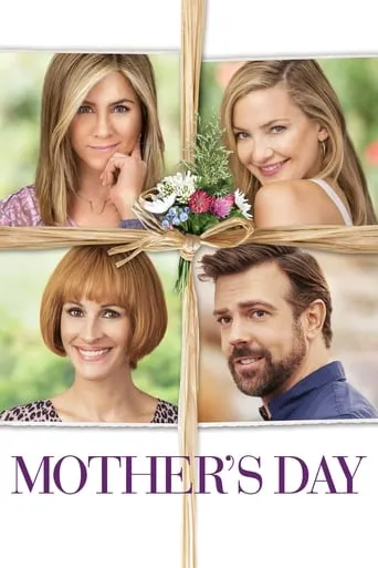 Mother's Day movie poster - Rated 5.983/10