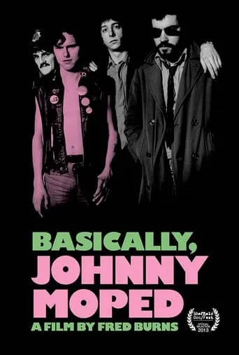 Basically, Johnny Moped movie poster - Rated 7/10