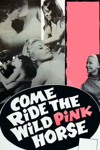 Come Ride the Wild Pink Horse movie poster - Rated 1/10