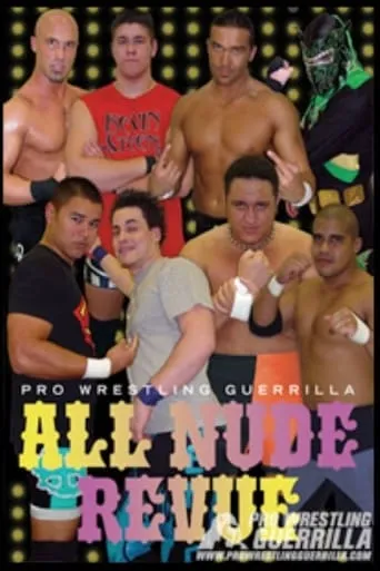 PWG: All Nude Revue movie poster - Entertainment content