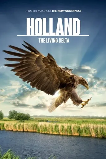 Holland: The Living Delta movie poster - Rated 6.7/10