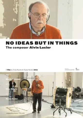No Ideas But in Things - the composer Alvin Lucier movie poster - Entertainment content