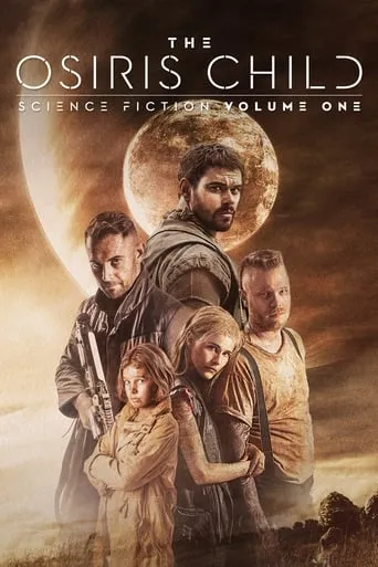 Science Fiction Volume One: The Osiris Child movie poster - Rated 5.624/10