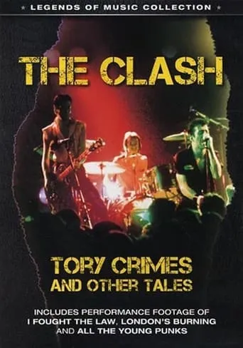 The Clash: Tory Crimes and Other Tales movie poster - Entertainment content