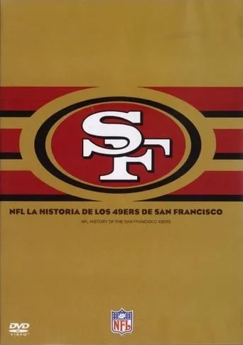 NFL History of the San Francisco 49ers movie poster - Entertainment content