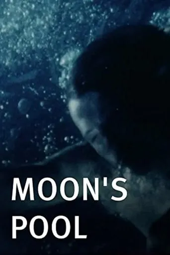 Moon's Pool movie poster - Rated 5.8/10