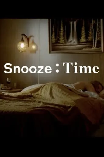 Snooze Time movie poster - Entertainment content