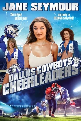 Dallas Cowboys Cheerleaders movie poster - Rated 5.5/10