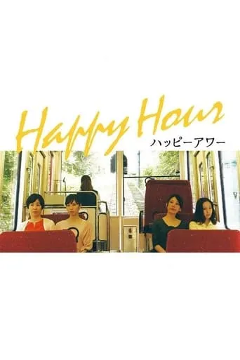Happy Hour movie poster - Rated 7.4/10
