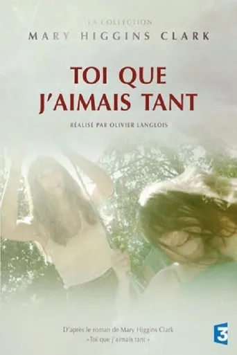 Toi que j'aimais tant movie poster - Rated 6.1/10