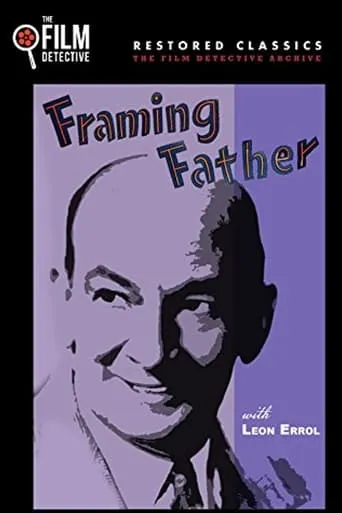 Framing Father movie poster - Entertainment content