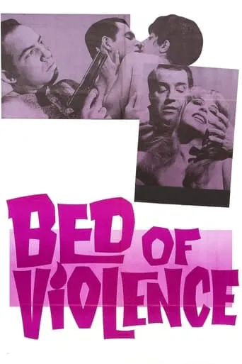 Bed of Violence movie poster - Rated 2/10