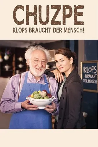 Chuzpe - Klops braucht der Mensch! movie poster - Rated 5.4/10