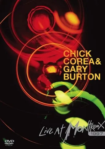 Chick Corea & Gary Burton - Live At Montreux 1997 movie poster - Entertainment content