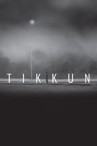 Tikkun movie poster - Rated 6.1/10