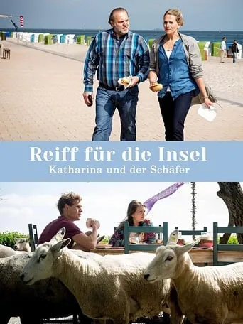 Reiff für die Insel - Katharina und der Schäfer movie poster - Rated 5/10