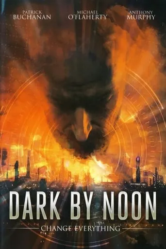 Dark By Noon movie poster - Rated 3.1/10