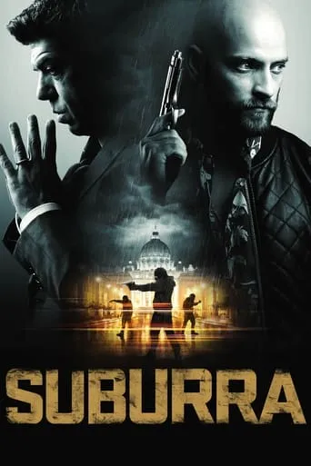 Suburra movie poster - Rated 7.297/10
