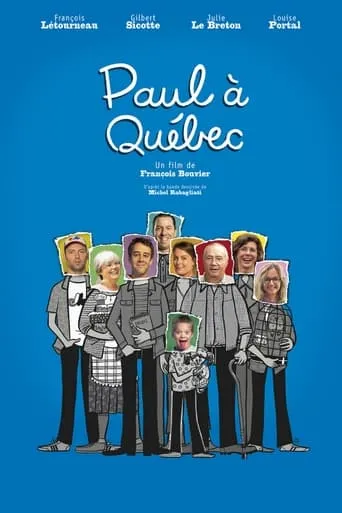 Paul à Québec movie poster - Rated 6.7/10
