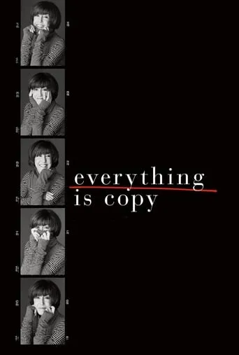 Everything Is Copy movie poster - Rated 7.4/10