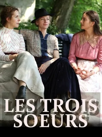 Three Sisters movie poster - Rated 3.8/10