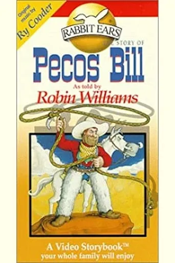 Rabbit Ears - Pecos Bill movie poster - Rated 6/10