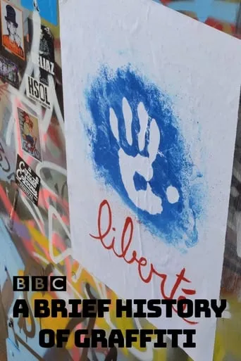 A Brief History of Graffiti movie poster - Rated 6.5/10