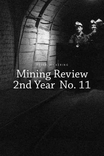 Mining Review 2nd Year No. 11 movie poster - Rated 6.5/10