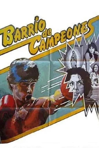 Barrio de campeones movie poster - Rated 7.2/10