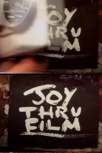 Joy Thru Film movie poster - Rated 8.5/10