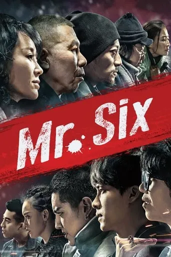 Mr. Six movie poster - Rated 6.8/10