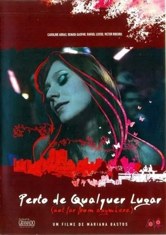 Perto de Qualquer Lugar movie poster - Entertainment content