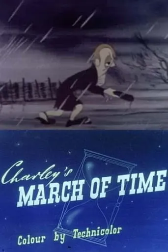 Charley's March of Time movie poster - Rated 6/10