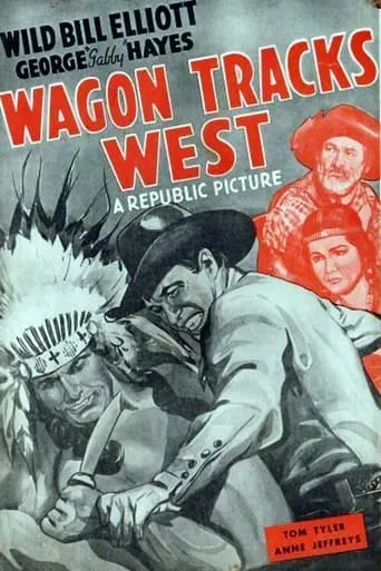 Wagon Tracks West movie poster - Entertainment content