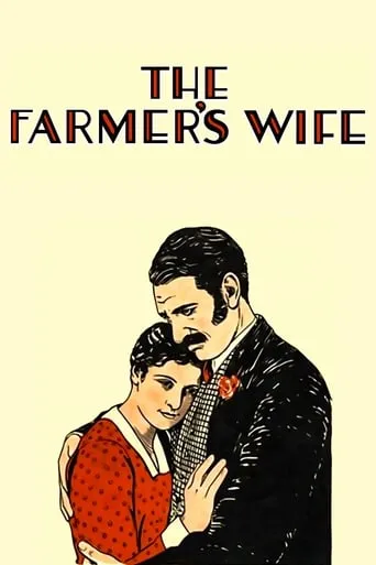 The Farmer's Wife movie poster - Rated 5.7/10