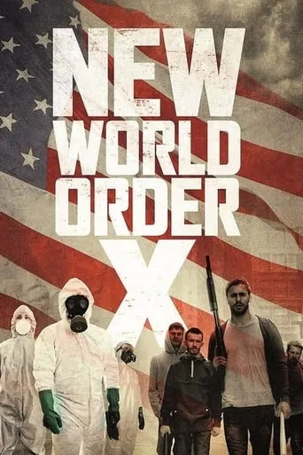 New World Order X movie poster - Rated 4.2/10