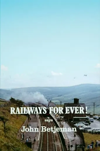 Railways for Ever! movie poster - Rated 6/10