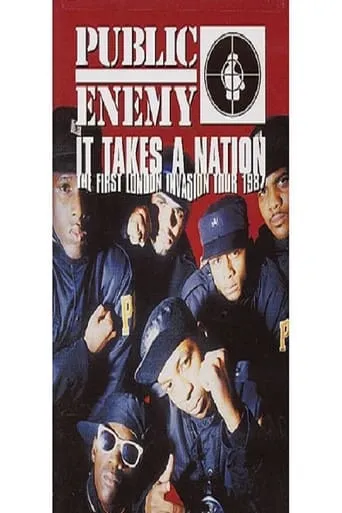 Public Enemy: It Takes a Nation - The First London Invasion Tour 1987 movie poster - Entertainment content