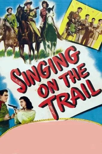 Singing on the Trail movie poster - Entertainment content