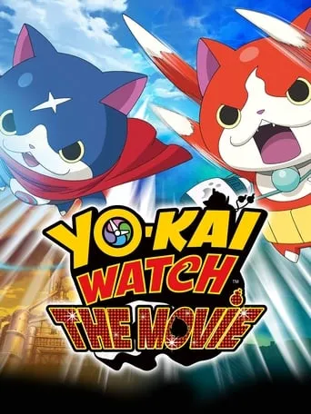 Yo-kai Watch: The Movie movie poster - Rated 7.491/10