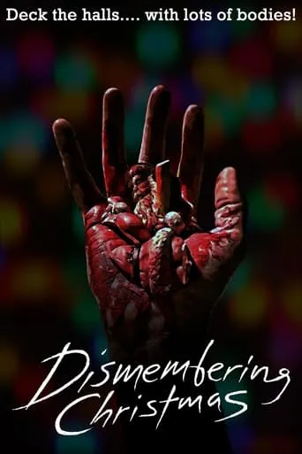 Dismembering Christmas movie poster - Rated 3.6/10