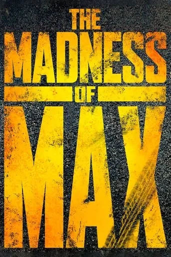 The Madness of Max movie poster - Rated 7.2/10