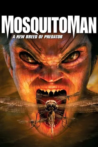 Mosquito Man movie poster - Rated 5.2/10