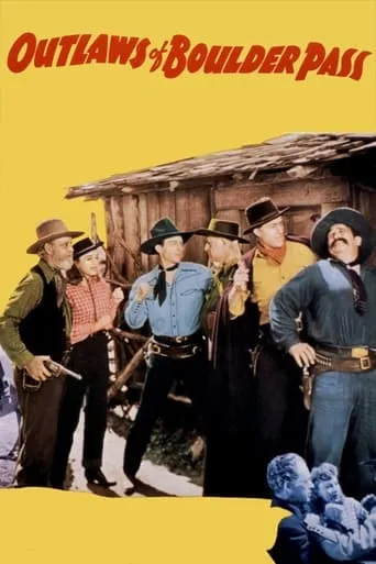 Outlaws of Boulder Pass movie poster - Rated 4/10