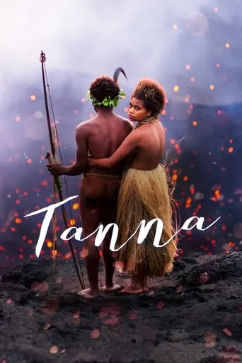 Tanna movie poster - Rated 6.7/10