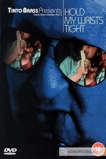 Hold My Wrists Tight movie poster - Rated 4/10