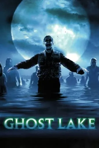 Ghost Lake movie poster - Rated 3.3/10