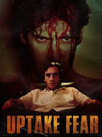 Uptake Fear movie poster - Rated 4.2/10