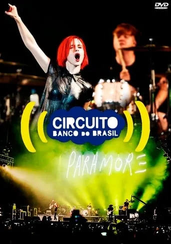 Paramore: Live at São Paulo, Circuito Banco do Brasil 2014 movie poster - Rated 10/10