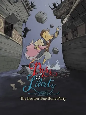 Pups of Liberty: The Boston Tea-Bone Party movie poster - Rated 8/10